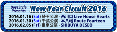 Boys Style『New Year Circuit 2016』